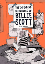 Book cover for The Impending Blindness of Billie Scott