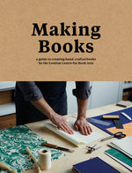 Book cover for Making Books: A Guide to Creating Hand-Crafted Books