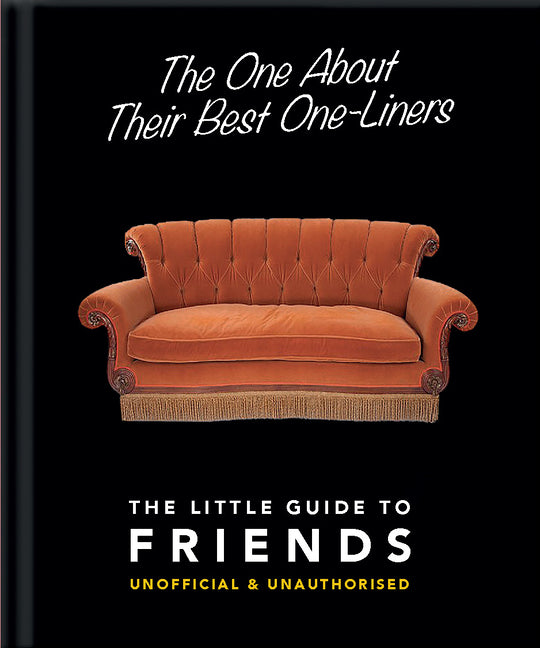 Book cover for The One about Their Best One-Liners: The Little Guide to Friends-Unofficial & Unauthorized