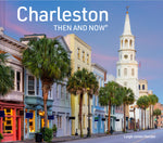 Book cover for Charleston Then and Now