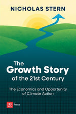 Book cover for Growth Story of the 21st Century: The Economics and Opportunity of Climate Action