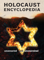 Book cover for Holocaust Encyclopedia: uncensored and unconstrained (b&w edition)