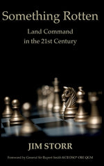 Book cover for Something Rotten: Land Command in the 21st Century