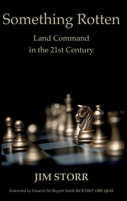 Book cover for Something Rotten: Land Command in the 21st Century