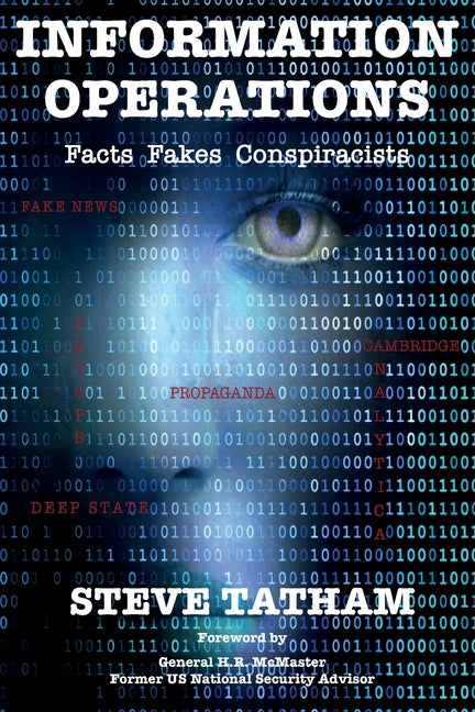 Book cover for Information Operations: Facts Fakes Conspiracists