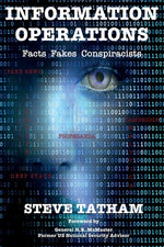Book cover for Information Operations: Facts Fakes Conspiracists