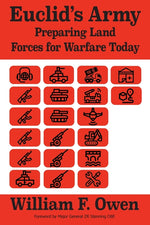 Book cover for Euclid's Army: Preparing Land Forces for Warfare Today