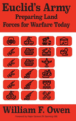 Book cover for Euclid's Army: Preparing Land Forces for Warfare Today