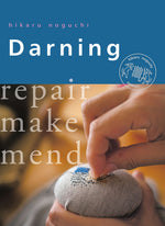 Book cover for Darning: Repair, Make, Mend
