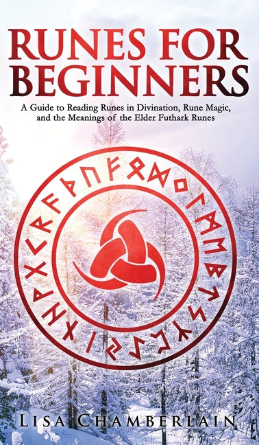 Book cover for Runes for Beginners: A Guide to Reading Runes in Divination, Rune Magic, and the Meaning of the Elder Futhark Runes