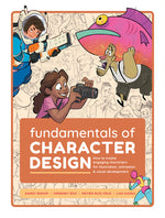 Book cover for Fundamentals of Character Design: How to Create Engaging Characters for Illustration, Animation & Visual Development
