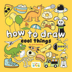 Book cover for How to Draw Cool Things: By Erin Hunting