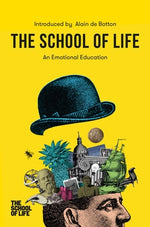 Book cover for The School of Life: An Emotional Education: An Emotional Education