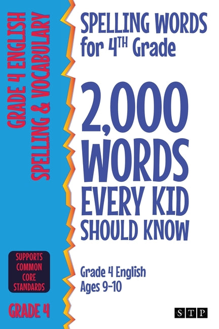 Book cover for Spelling Words for 4th Grade: 2,000 Words Every Kid Should Know (Grade 4 English Ages 9-10)