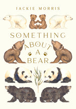 Book cover for Something about a Bear