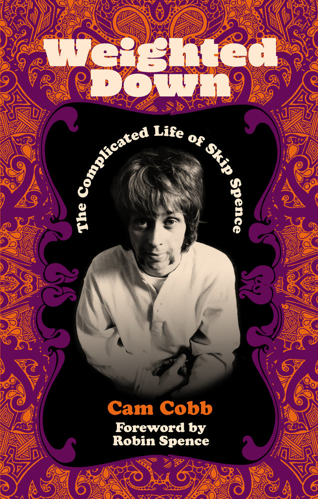 Book cover for Weighted Down: The Complicated Life of Skip Spence
