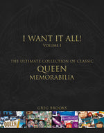 Book cover for Queen: I Want It All: The Ultimate Collection of Memorabilia