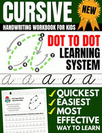 Book cover for Cursive Handwriting Workbook For Kids: Dot To Dot Cursive Practice Book (Beginning Cursive)