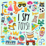 Book cover for I Spy - Toys!: A Fun Guessing Game for 3-5 Year Olds
