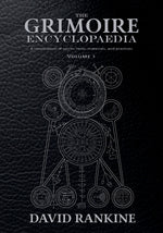 Book cover for The Grimoire Encyclopaedia: Volume 1: A convocation of spirits, texts, materials, and practices