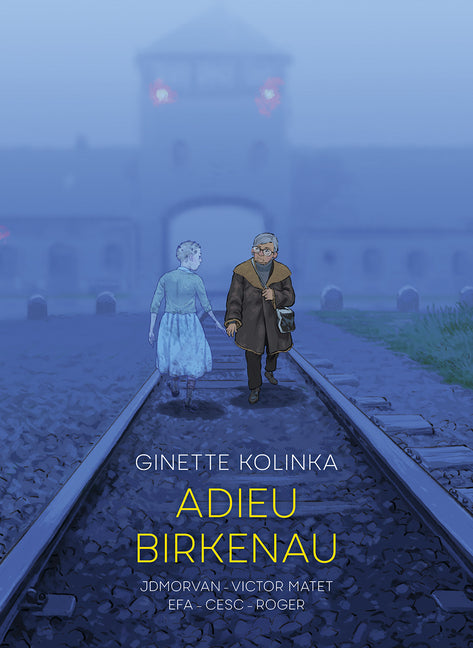 Book cover for Adieu Birkenau: Ginette Kolinka's Story of Survival