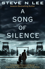 Book cover for Song of Silence: A Gripping Holocaust Novel Inspired by a Heartbreaking True Story