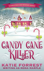 Book cover for Candy Cane Killer: A Christmas Cozy Mystery Series Book 5