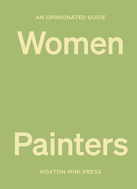 Book cover for Opinionated Guide to Women Painters