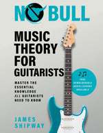 Book cover for No Bull Music Theory for Guitarists: Master the Essential Knowledge all Guitarists Need to Know