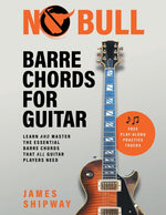 Book cover for No Bull Barre Chords for Guitar: Learn and Master the Essential Barre Chords that all Guitar Players Need