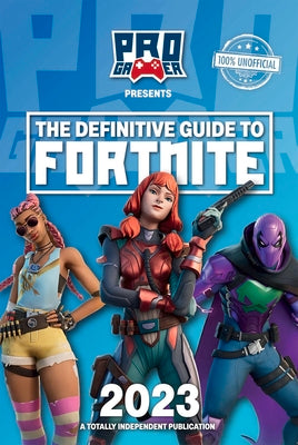 Book cover for The Definitive Guide to Fortnite 2023