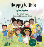 Book cover for Happy within / سعيد بذاتي: Children's Bilingual Book English - Arabic / Learning Arabic for chil
