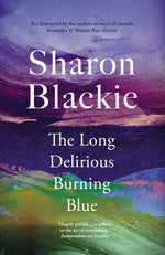 Book cover for The Long Delirious Burning Blue
