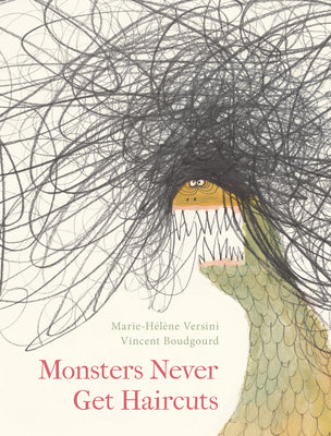 Book cover for Monsters Never Get Haircuts