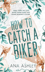 Book cover for How to Catch a Biker: A May/December MM romance
