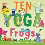 Book cover for Ten Little Yoga Frogs