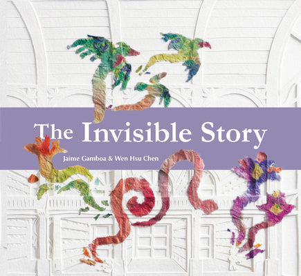 Book cover for The Invisible Story