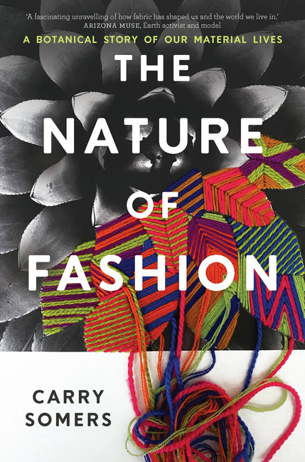Book cover for Nature of Fashion: A Botanical Story of Our Material Lives