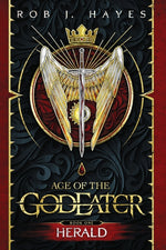 Book cover for Herald: Age of the God Eater book 1
