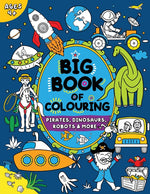Book cover for Big Book of Colouring for Boys: Children Ages 4+