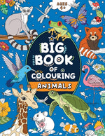 Book cover for Big Book of Colouring: Animals: For Children Ages 4+