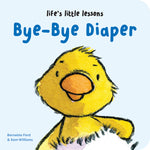 Book cover for Life's Little Lessons: Bye-Bye Diaper