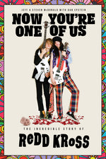 Book cover for Now You're One of Us: The Incredible Story of Redd Kross