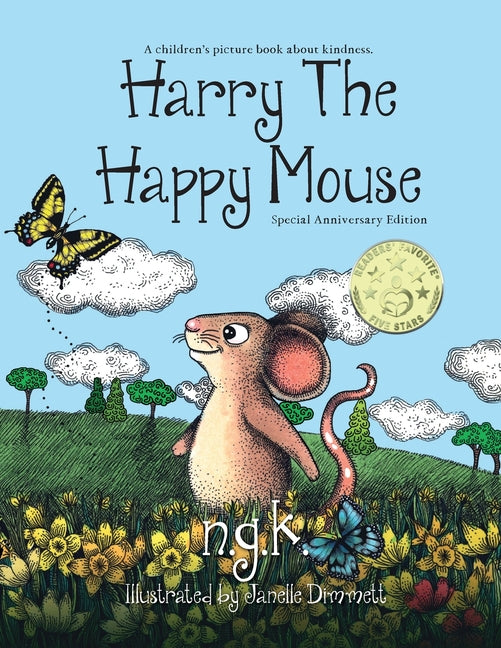 Book cover for Harry The Happy Mouse - Anniversary Special Edition: The must have book for children on kindness (Anniversary)