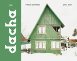 Book cover for Dacha: The Soviet Country Cottage