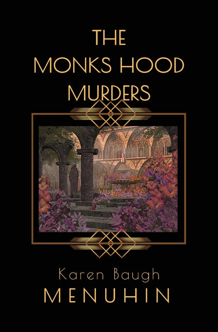 Book cover for The Monks Hood Murders: A 1920s Murder Mystery with Heathcliff Lennox