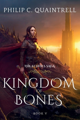 Book cover for Kingdom of Bones: (The Echoes Saga: Book 5)