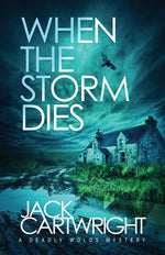 Book cover for When The Storm Dies