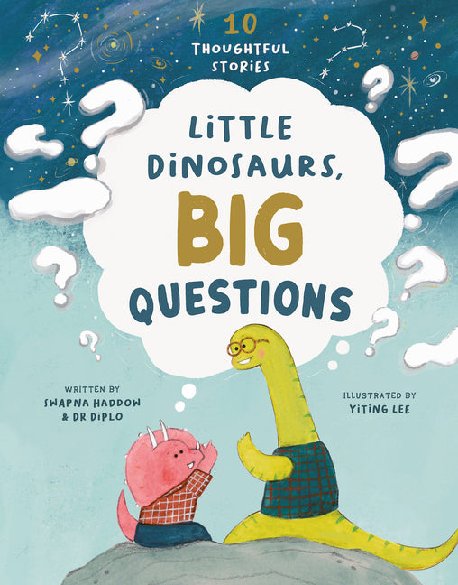 Book cover for Little Dinosaurs, Big Questions: 10 Thoughtful Stories