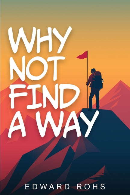 Book cover for Why Not Find A Way
